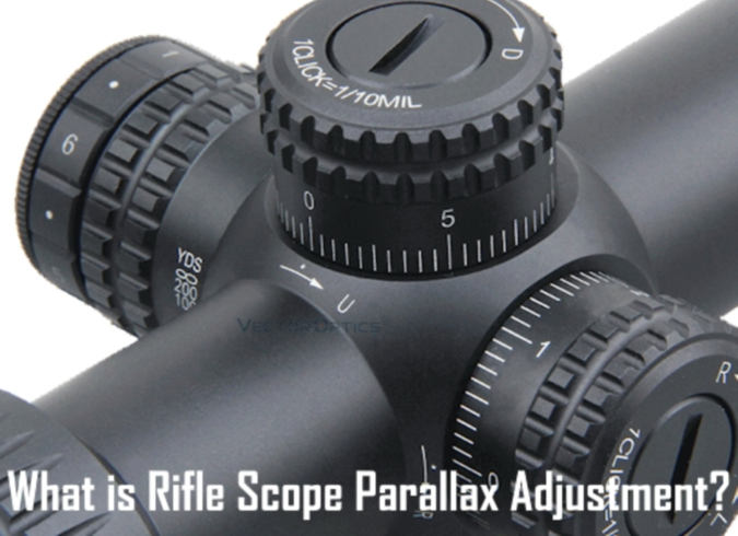 What is Rifle Scope Parallax Adjustment?